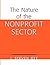 The Nature of the Nonprofit Sector by J. Steven Ott