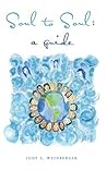 Soul to Soul by Judy J. Weinberger