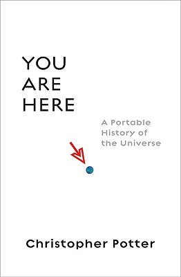 You Are Here: A Portable History of the Universe (Hardcover)