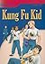 Kung Fu Kid: Foundations Reading Library 3