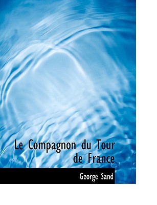 Le Compagnon Du Tour de France (Paperback)