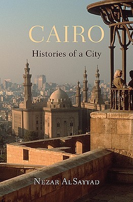 Cairo: Histories of a City (Hardcover)