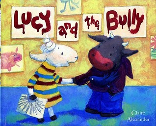 Lucy and the Bully (Hardcover)