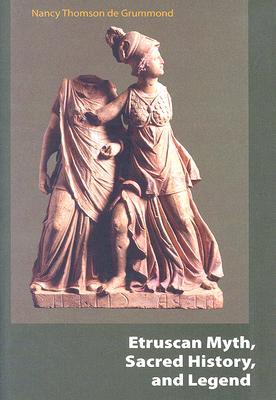 Etruscan Myth, Sacred History, and Legend (Hardcover)