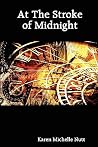 At the Stroke of Midnight by Karen Michelle Nutt