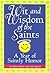 Wit and Wisdom of the Saints: A Year of Saintly Humor