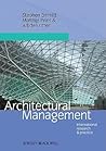 Architectural Management: International Research and Practice Architectural Management: International Research and Practice
