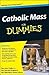 Catholic Mass For Dummies