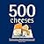 500 Cheeses by Roberta Muir