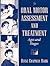 Oral Motor Assessment and Treatment: Ages and Stages