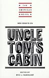 New Essays on Uncle Tom's Cabin (The American Novel) New Essays on Uncle Tom's Cabin (The American Novel)