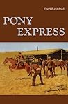 Pony Express (A Bison Book)