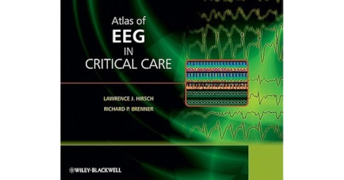Atlas of EEG in Critical Care by Lawrence J. Hirsch