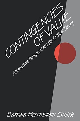 Contingencies of Value: Alternative Perspectives for Critical Theory (Paperback)