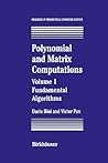 Polynomial and Matrix Computations: Fundamental Algorithms (Progress in Theoretical Computer Science)