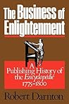 The Business of Enlightenment: Publishing History of the "Encyclopédie," 1775-1800
