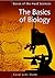The Basics of Biology (Basics of the Hard Sciences)