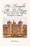 He Taught Me to Hope by P.O. Dixon