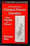 An Introduction to Classical Korean Literature: From Hyangga to P'ansori
