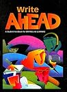 Great Source Write Ahead: Handbook Grades 9 - 10 (Write Source 2000 Revision)