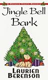 Jingle Bell Bark by Laurien Berenson