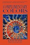 Complementary Colors by Kate  Evans