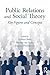 Public Relations and Social Theory by Øyvind Ihlen