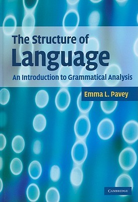 The Structure of Language: An Introduction to Grammatical Analysis (Hardcover)