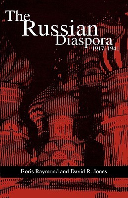 The Russian Diaspora: 1917-1941 (Hardcover)