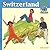 Switzerland (The Countries Series)