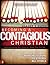 Becoming a Contagious Christian Leader's Guide by Mark Mittelberg