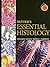 Netter's Essential Histology [with Student Consult Online Access]