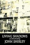 Living Shadows: Stories: New & Preowned Living Shadows: Stories: New & Preowned