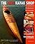 The New Kayak Shop: More Elegant Wooden Kayaks Anyone Can Build