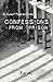 An Indian and Three White Men: Confessions from Prison