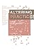 Altering Practices: Feminist Politics and Poetics of Space