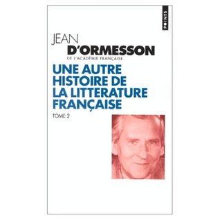 Une autre histoire de la littérature française, tome 2