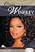 Oprah Winfrey: Media Mogul (Essential Lives)