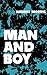 Man and Boy (Bison Book S)