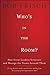Who's in the Room? by Bob Frisch