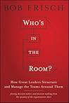 Who's in the Room...