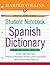 HarperCollins Student Notebook Spanish Dictionary (Collins Language) (Spanish Edition)
