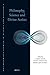 Philosophy, Science and Divine Action (Philosophical Studies in Science and Religion, 1)