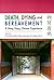 Death, Dying, and Bereavement: A Hong Kong Chinese Experience