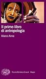 Il primo libro di antropologia