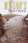 My Son's Next Wife by Shelia E. Lipsey My Son's Next Wife by Shelia E. Lipsey