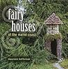 Fairy Houses of the Maine Coast