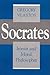 Socrates: Ironist and Moral...