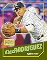 Alex Rodriguez (The World's Greatest Athletes, 1274)