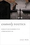 Creaturely Poetics: Animality and Vulnerability in Literature and Film